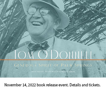 Tom O’Donnell: Generous Spirit of Palm Springs